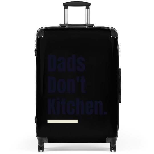 Dads Don't Kitchen - Dad Pickleball Suitcases