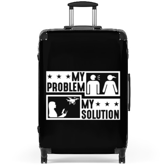 Drone Enthusiast My Problem My Pictogram Mom Dad Suitcases