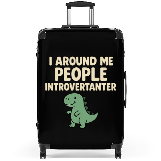 I Arround Me People Introvertanter Dino Suitcases