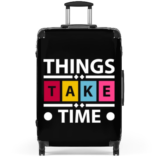 Colorful Bold Take Time Typography Suitcases