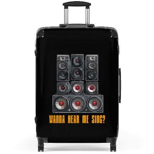 Wanna Hear Me Sing Speaker Suitcases