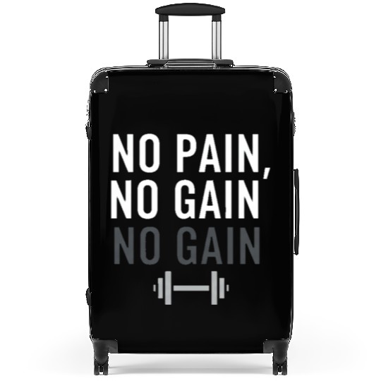 No Pain No Gain Suitcases