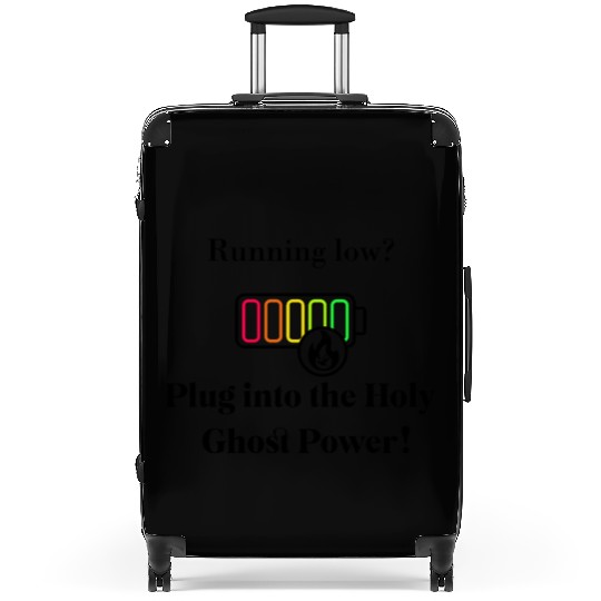 Plug Into The Holy Ghost Power! Suitcases