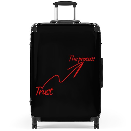 Trust the process Suitcases