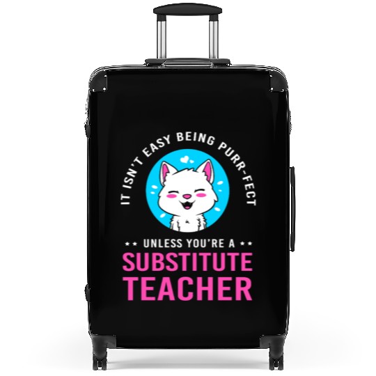 Substitute Teacher Cat Lover Suitcases