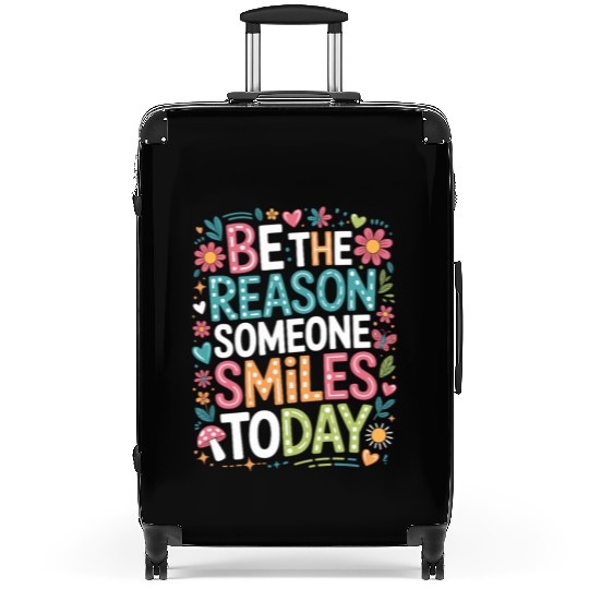 Kindness Be the Reason Someone Smiles Today Quote Suitcases