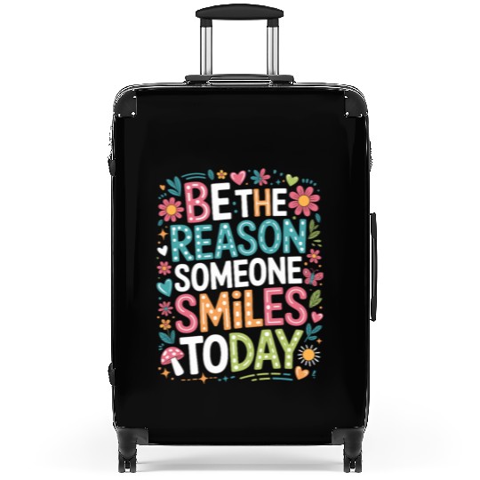 Kindness Be the Reason Someone Smiles Today Quote Suitcases