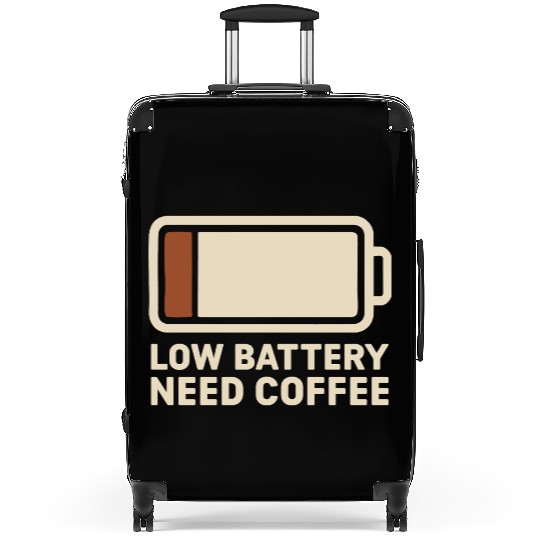 Low Battery and Need Coffee Suitcases