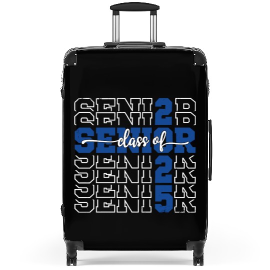 Class Of 2025 Senior 2025 Back To School 2025 Suitcases
