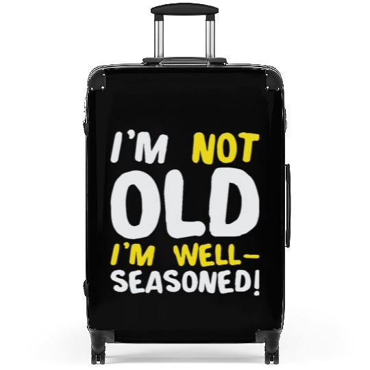 Humorous Age Confidence Quote Design Suitcases