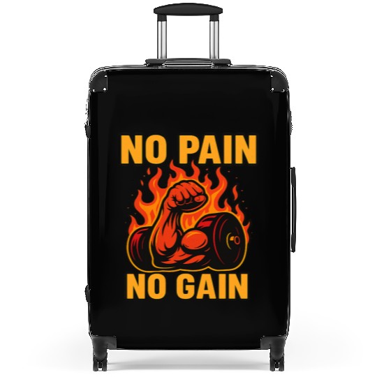 No Pain No Gain – Bold Motivational Gym Fitness T- Suitcases