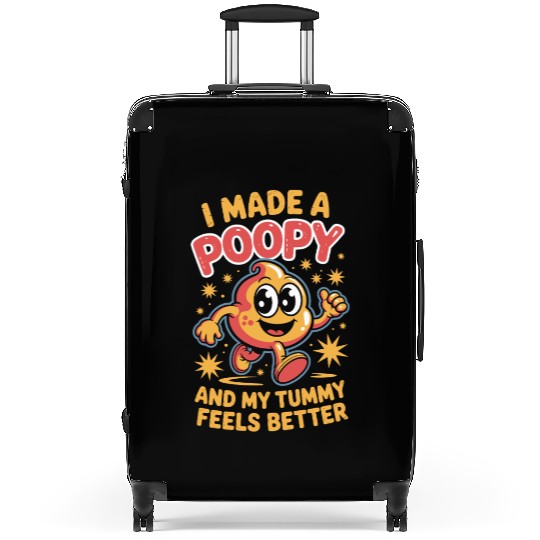I Made A Poopy Inappropriate Humor Tummy Feels Suitcases