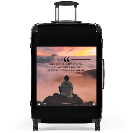 Quiet Seasons Growth Inspirational Quote Suitcases