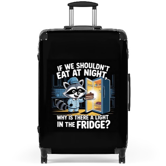 Light in the Fridge Funny Midnight Snack Quote Suitcases