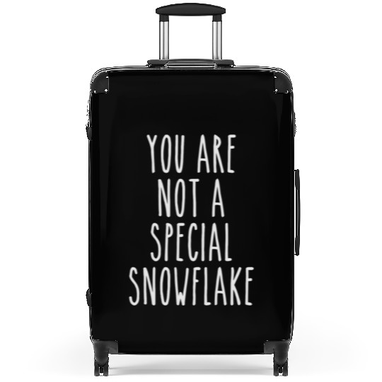 You Are Not a Special Snowflake Suitcases