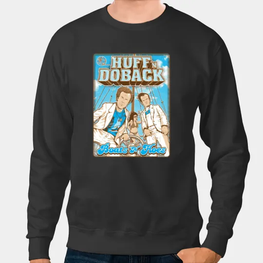 Discover Boats and Hoes Sweatshirts