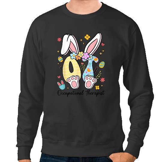 Discover Easter Bunny Ot Occupational Therapist Occupational Therapy  Gifts Sweatshirts