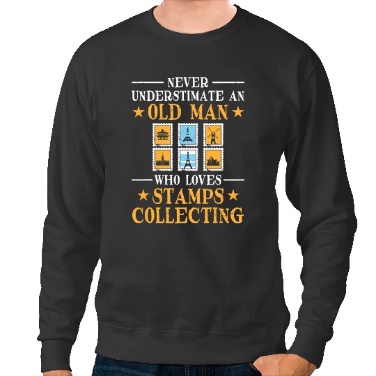Discover Never Underestimate An Old Man Who Loves Collecting Stamps Sweatshirts