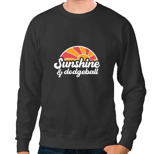 Discover Sunshine and dodgeball men women sunset appreciation Sweatshirts