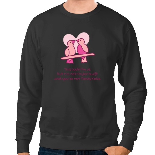 taylorr Swift Travis Kelce Tayvis Lovebirds Sweatshirts