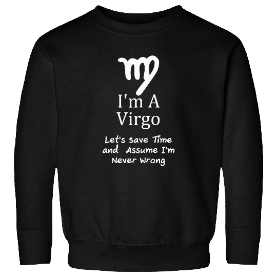 I'm a Virgo Zodiac Sweatshirt