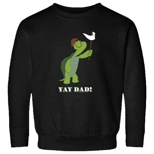 Yay Dad! - Robin Hood Disney - Sweatshirts