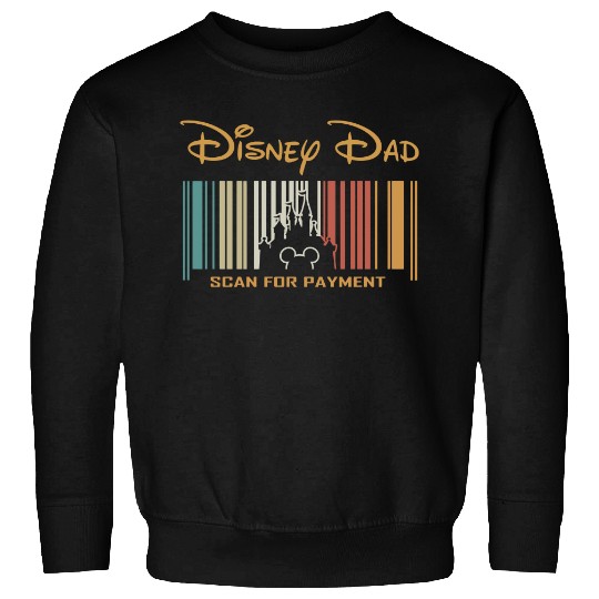 Disney Dad Scan For Payment Sweatshirts, Funny Disney Dad Sweatshirts
