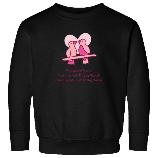 taylorr Swift Travis Kelce Tayvis Lovebirds Sweatshirts