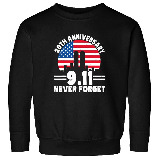 Never Forget 9 11 20th Anniversary Retro Patriot Day 2021 Sweatshirt