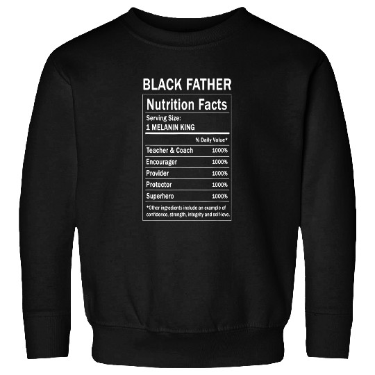 Black Father Nutrition Fact  Sweatshirt