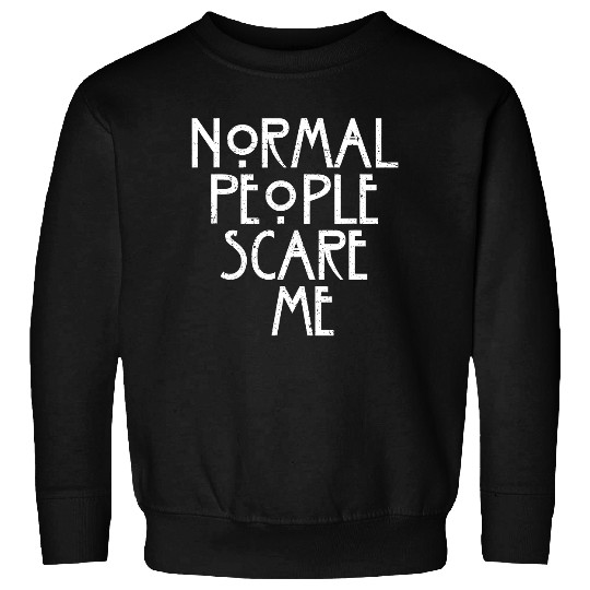Normal People Scare Me American Horror Lover Sweatshirt