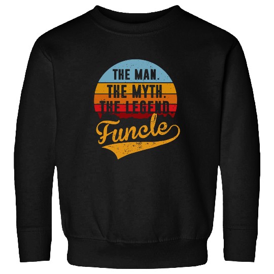 Funcle The Man The Myth The Legend Sweatshirt