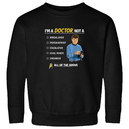 Star Trek Original Series McCoy I'm A Doctor Graphic Sweatshirt