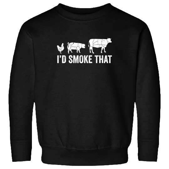 I'd Smoke That Fun BBQ Smoker Chef Sweatshirt