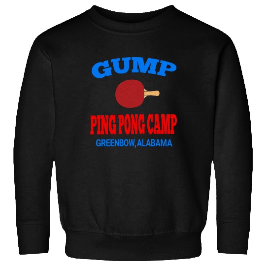 Nirvan Forrest Gump Ping Pong Camp Unisex Sweatshirt