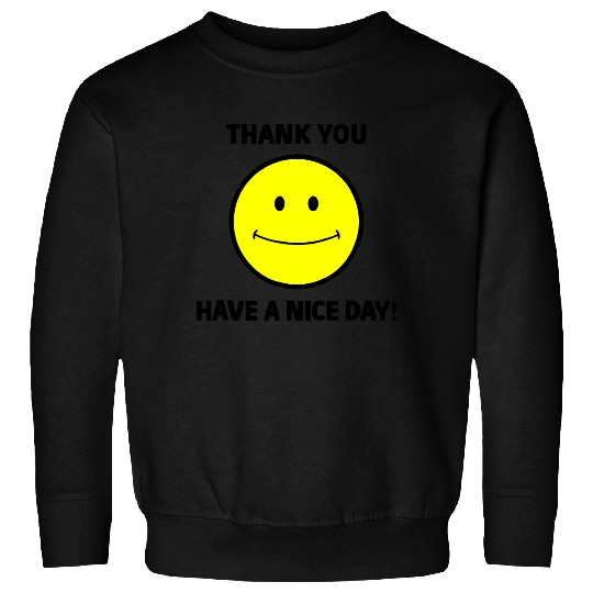 Thank You Have a Nice Day Smiley Grocery Bag Novelty Sweatshirt