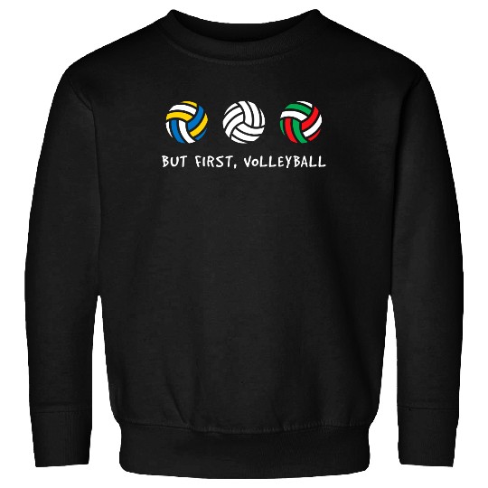 First Volleyball Beach Volleyball Ballsport Lover Sweatshirt