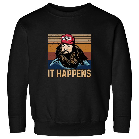 Forrest Gump It Happens  Unisex Sweatshirt