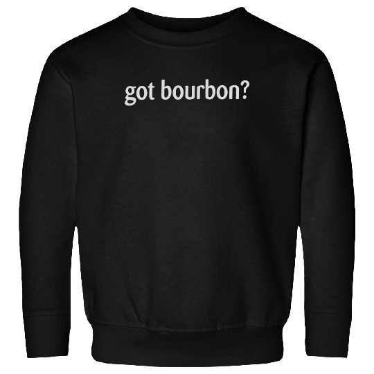 Women's Got Bourbon Sweatshirt