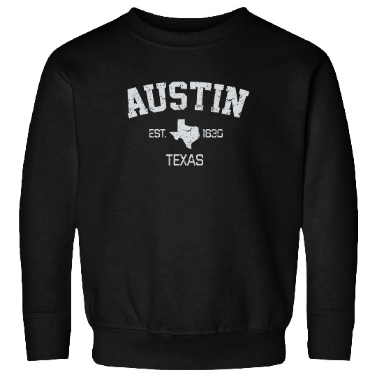 Austin Texas Sweatshirt