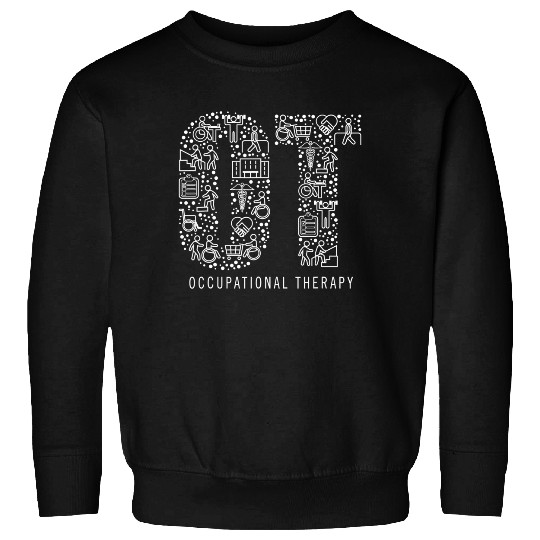 Occupational Therapy OT Month Therapist Sweatshirt