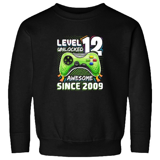 Level 12 Unlocked Awesome 2009 Video Game 12th Birthday Gift Sweatshirt