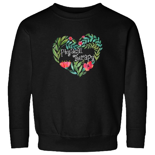 Physical Therapy Gift Funny PT Physical Therapist Sweatshirt
