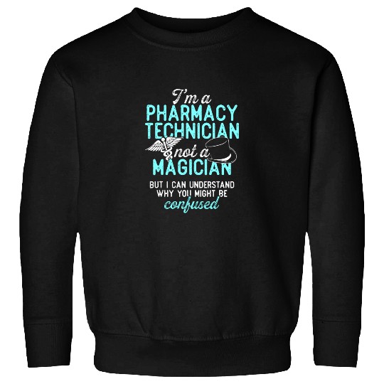 Pharmacy Technician Sweatshirt
