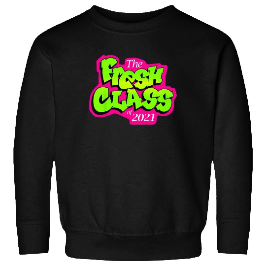 Class of 2021 Senior Fresh 90's TV Style Grad for Graduation Sweatshirt
