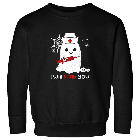 Nurse Ghost I Will Stab You Sweatshirt