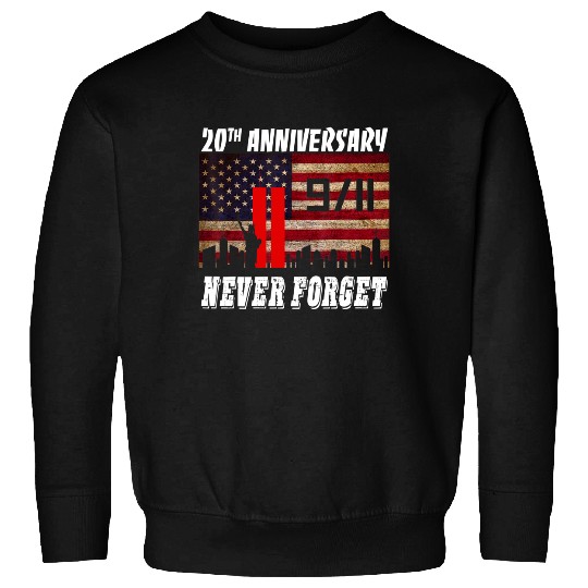 Never Forget 911 20th Anniversary Patriot Day Sweatshirt