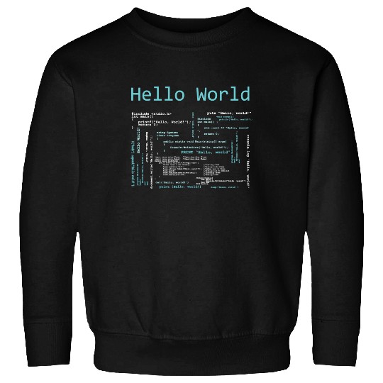 Hello World Computer Programming Languages Sweatshirt