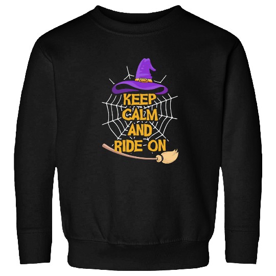 Keep Calm And Ride On Halloween Sweatshirt