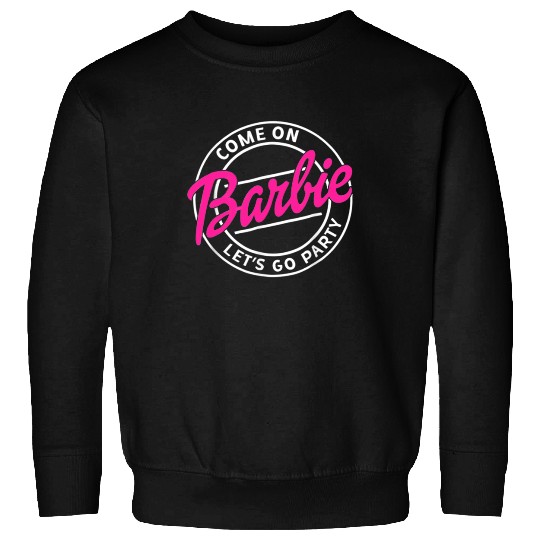 Barbie Let's Go Party Sweatshirts